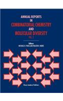 Annual Reports in Combinatorial Chemistry and Molecular Diversity