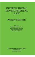 International Environmental Law, Primary Materials