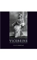 Vicereine: The Indian Journal of Mary Minto