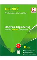 ESE 2017 Preliminary Exam: Electrical Engineering - Topicwise Objective Solved Papers - Vol. 2