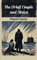 The Orloff Couple and Malva