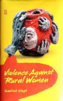 Violence Against Rural Women
