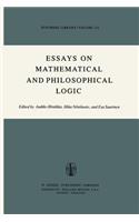 Essays on Mathematical and Philosophical Logic