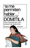 Si Me Permiten Hablar. Testimonio de Domitila, Una Mujer de Las Minas de Bolivia