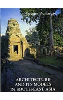 Architecture and Its Models in Southeast Asia