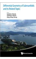 Differential Geometry Of Submanifolds And Its Related Topics - Proceedings Of The International Workshop In Honor Of S Maeda's 60th Birthday