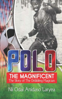 Polo the Magnificent