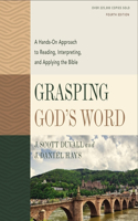 Grasping God's Word, Fourth Edition