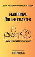 Emotional Roller Coaster