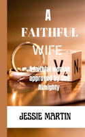 Faithful Wife