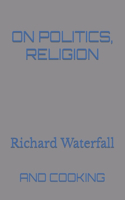 On Politics, Religion