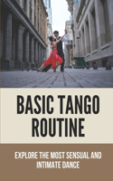Basic Tango Routine