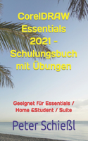 CorelDRAW Essentials 2021 - Schulungsbuch mit Übungen