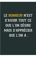Le bonheur n'est d'avoire: Idée Cadeau Original Pour Femme, Un Carnet De Notes Pour Transmettre Un Message Positif À Sa Copine, Sa Meilleure Amie, Sa Fille, Sa Maman, Sa Soeur