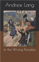 In the Wrong Paradise