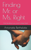 Finding Mr. or Ms. Right