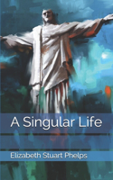 A Singular Life