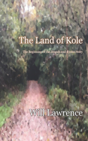 Land of Kole: The Beginning of the Jenneh and Ryenn Story