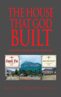 House That God Built
