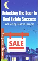 Unlocking the Door to Real Estate Success