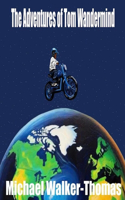 Adventures of Tom Wandermind
