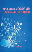Aprender a Convivir Escuchando Cuentos