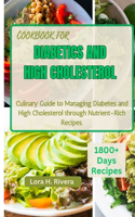 Cookbook for Diabetics and High Cholesterol