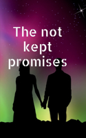 not kept promises