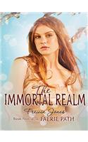 The Faerie Path #4: The Immortal Realm: (04 Faerie Path)