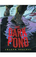 The Dark Pond