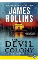 Devil Colony: A SIGMA Force Novel