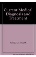 Current Medical Diagnosis And Treatment, 2006