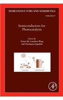 Semiconductors for Photocatalysis (Volume 97) (Semiconductors and Semimetals, Volume 97)