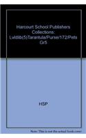 Harcourt School Publishers Collections: Lvldlib(5)Tarantula/Purse/172/Pets Gr5: Lvldlib(5)Tarantula/Purse/172/Pets Gr5