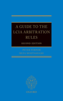 Guide to the Lcia Rules 2e