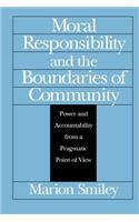 Moral Responsibility and the Boundaries of Community