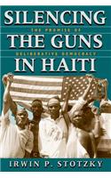 Silencing the Guns in Haiti