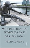 Writing Ireland's Working Class