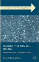 Philosophy of Stem Cell Biology