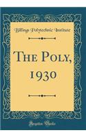 The Poly, 1930 (Classic Reprint)