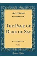 The Page of Duke of Sav, Vol. 2 (Classic Reprint)