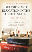 Praeger Handbook of Religion and Education in the United States [2 Volumes]