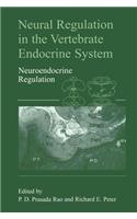 Neural Regulation in the Vertebrate Endocrine System