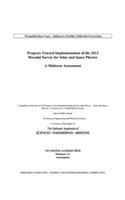 Progress Toward Implementation of the 2013 Decadal Survey for Solar and Space Physics: A Midterm Assessment