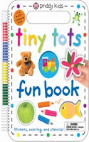 Tiny Tots Fun Book: Stickers, Coloring, and Stencils! with Multi-Colored Pen(Wipe Clean)