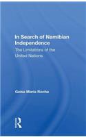 In Search Of Namibian Independence
