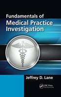 Fundamentals of Medical Practice Investigation