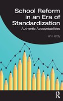 School Reform in an Era of Standardization