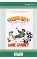Work Shy (16pt Large Print Edition)