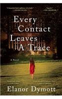 Every Contact Leaves A Trace